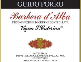 Immagine 1 di BARBERA D'ALBA D.O.C. VIGNA SANTA CATERINA CANTINA GUIDO PORRO