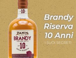 Immagine 1 di BRANDY GRAN RISERVA 10 ANNI VECCHIA BOTTE DISTILLERIA ZANIN 1895