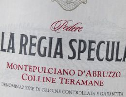 Immagine 3 di MONTEPULCIANO D'ABRUZZO COLLINE TERAMANE D.O.C.G. LA REGIA SPECULA